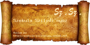 Szekula Szilvánusz névjegykártya